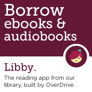 Borrow ebooks and audiobooks with the Libby app from OverDrive
